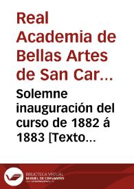 Solemne inauguración del curso de 1882 á 1883 