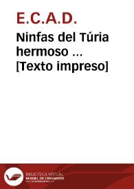 Ninfas del Túria hermoso ... [Texto impreso]