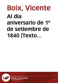 Al dia aniversario de 1º de setiembre de 1840 [Texto impreso] : himno