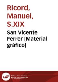 San Vicente Ferrer [Material gráfico]