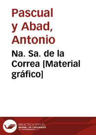 Na. Sa. de la Correa [Material gráfico]