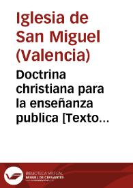 Doctrina christiana para la enseñanza publica [Texto impreso]