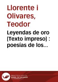 Leyendas de oro : poesías de los principales autores modernos vertidas en rima castellana