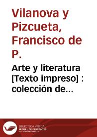 Arte y literatura : colección de artículos recogidos de aquí y de allí