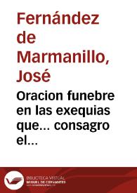 Oracion funebre en las exequias que... consagro el reverendo Clero de San Salvador de Valencia ... à 2 de Julio 1696 [Texto impreso] A la memoria de ... Sor Josepha Maria de Santa Ines (en el siglo Josepha Albiñana) ...