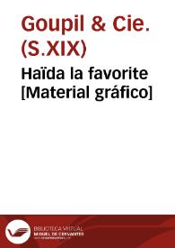 Haïda la favorite [Material gráfico]