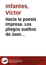 Hacia la poesía impresa. Los pliegos sueltos de Juan del Encina: entre el cancionero manuscrito y el libro poético