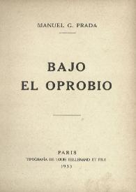 Bajo el oprobio