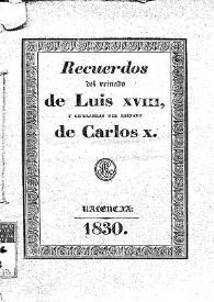 Recuerdos del reinado del Luis XVIII, y esperanzas del reinado de Carlos X