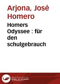 Homers Odyssee : für den schulgebrauch