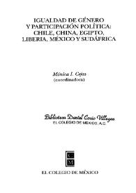 Igualdad de género y participación política: Chile, China, Egipto, Liberia, México y Sudáfrica