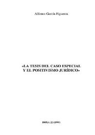 La tesis del caso especial y el positivismo jurídico