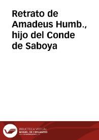 Retrato de Amadeus Humb., hijo del Conde de Saboya