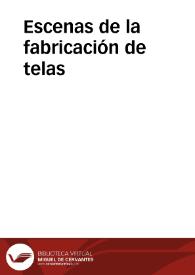 Escenas de la fabricación de telas