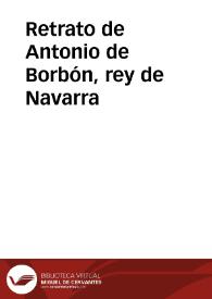 Retrato de Antonio de Borbón, rey de Navarra