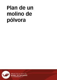 Plan de un molino de pólvora