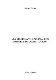 La máquina y la norma. Dos modelos de Constitución