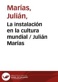 La instalación en la cultura mundial