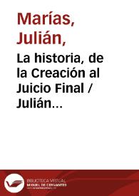 La historia, de la Creación al Juicio Final