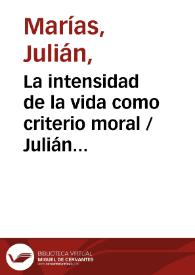 La intensidad de la vida como criterio moral