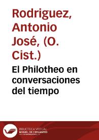 El Philotheo en conversaciones del tiempo