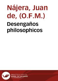 Desengaños philosophicos