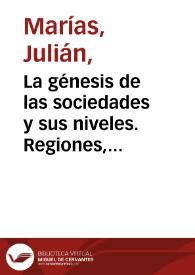 La génesis de las sociedades y sus niveles. Regiones, Naciones, Europa