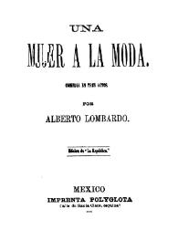 Una mujer a la moda. Comedia en tres actos