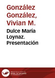 Dulce María Loynaz. Presentación