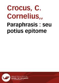 Paraphrasis : seu potius epitome