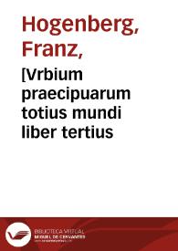 [Vrbium praecipuarum totius mundi liber tertius