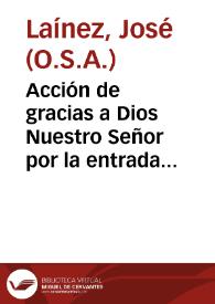 Acción de gracias a Dios Nuestro Señor por la entrada triunfal en la Ciudad de Lerida : trofeo esclarecido de la Augustissima Piedad de nuestro Inclito Monarca, Filipe IV el Piadoso, Rey Católico de las Españas, que impera en dos mundos ...