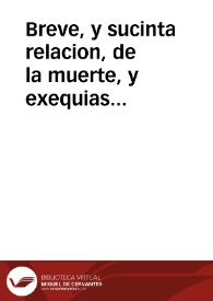 Breve, y sucinta relacion, de la muerte, y exequias hechas al Rmo. P. Fr. Antonino Cloche, Maestro General de todo el Orden de Predicadores : impressa en Roma el dia seis de Março de este presente año, y traducida fielmente de la lengua Toscana à la Castellana