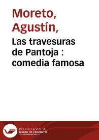 Las travesuras de Pantoja : comedia famosa