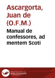 Manual de confessores, ad mentem Scoti