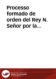 Processo formado de orden del Rey N. Señor por la Junta de Generales que S. M. se ha dignado nombrar à este fin, sobre la conducta que tuvieron en la Defensa, Capitulacion, Pérdida, y Rendicion de la Plaza de la Habana y Esquadra, que se hallaba en su Puerto ...