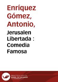 Jerusalen libertada : comedia famosa [entre 1727-1733]