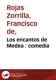 Los encantos de Medea : comedia