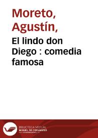 El lindo don Diego : comedia famosa