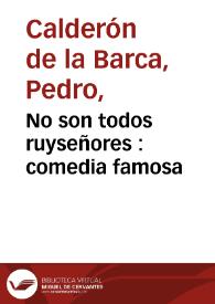 No son todos ruyseñores : comedia famosa