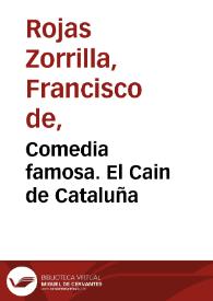 Comedia famosa. El Cain de Cataluña