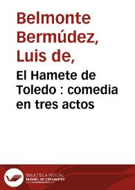 El Hamete de Toledo : comedia en tres actos