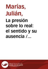 La presión sobre lo real: el sentido y su ausencia