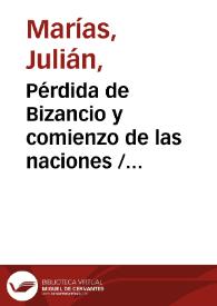 Pérdida de Bizancio y comienzo de las naciones