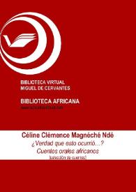 ¿Verdad que esto ocurrió...?. Cuentos orales africanos [selección de cuentos]