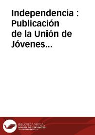 Independencia : Publicación de la Unión de Jóvenes Patriotas