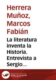 La literatura inventa la Historia. Entrevista a Sergio Ramírez