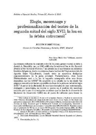 Elogio, mecenazgo y profesionalización del teatro de la segunda mitad del siglo XVII. La loa en la órbita entremesil