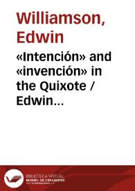 «Intención» and «invención» in the Quixote