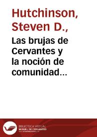 Las brujas de Cervantes y la noción de comunidad femenina